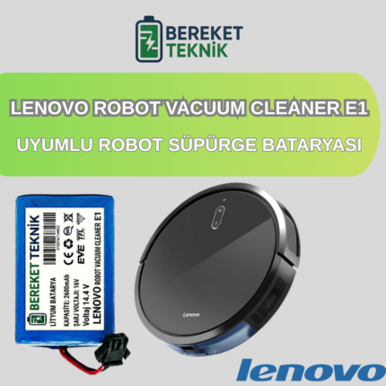 Lenovo Robot Vacuum Cleaner E1 Uyumlu Robot Süpürge Bataryası (ORJİNAL KAPASİTE) 2600mah