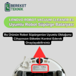 Lenovo Robot Vacuum Cleaner E1 Uyumlu Robot Süpürge Bataryası (ORJİNAL KAPASİTE) 2600mah - Görsel 5